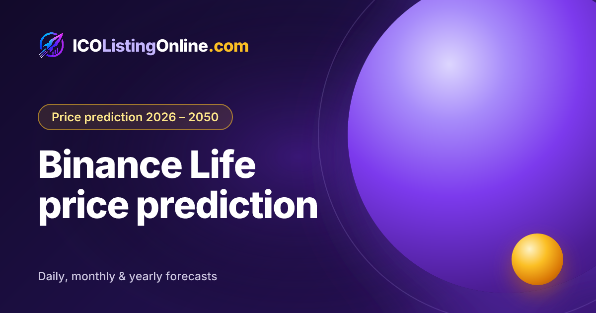 Binance Life price prediction — ICO Listing Online