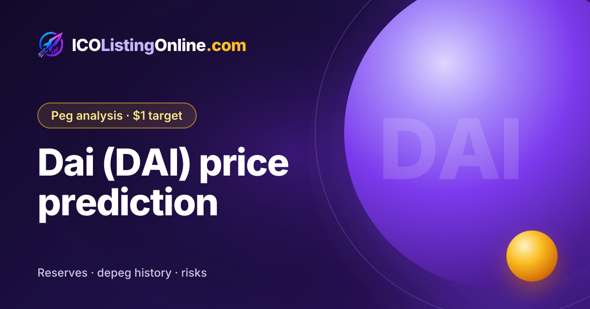 Dai (DAI) price prediction — ICO Listing Online