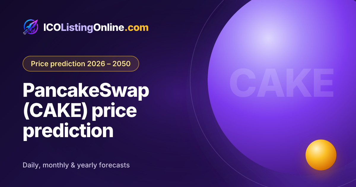 PancakeSwap (CAKE) price prediction — ICO Listing Online