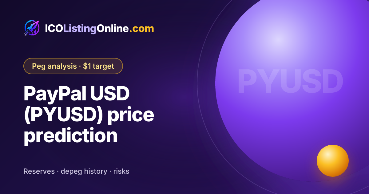 PayPal USD (PYUSD) price prediction — ICO Listing Online