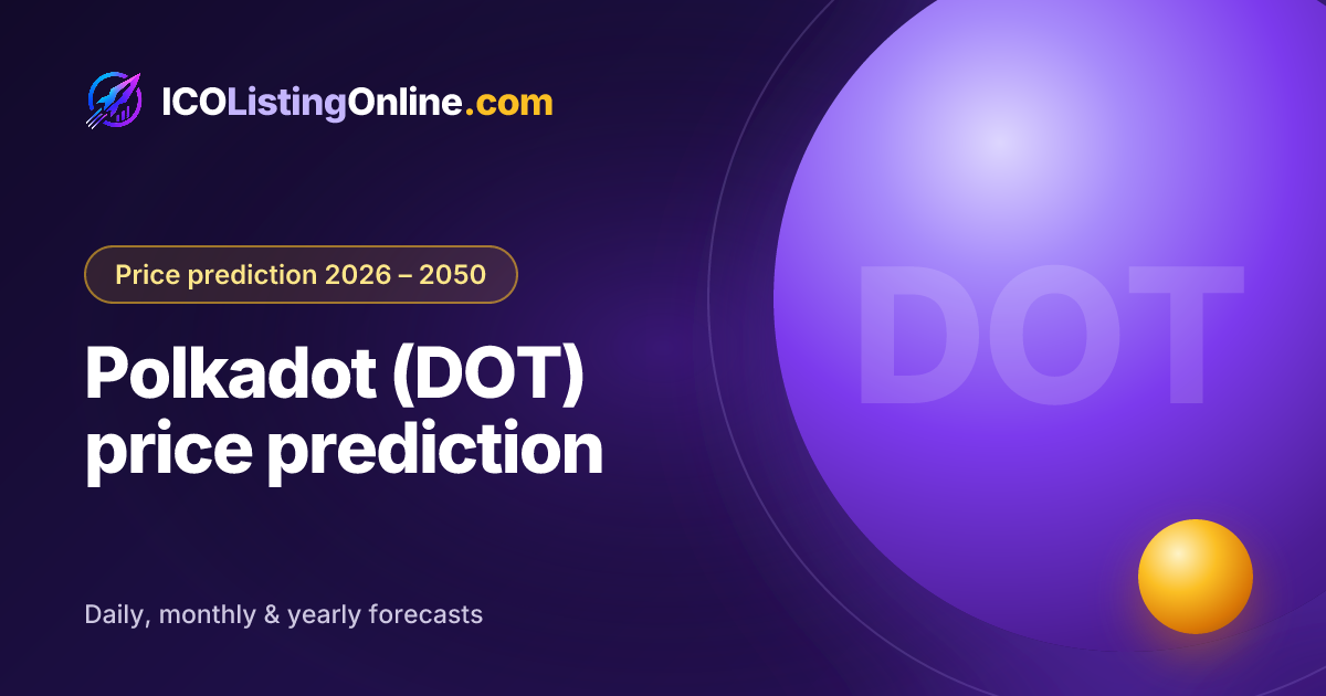 Polkadot (DOT) price prediction — ICO Listing Online