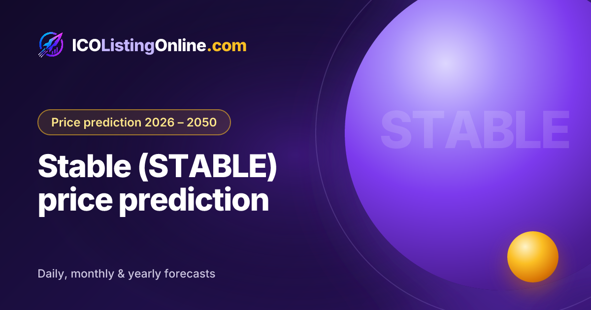 Stable (STABLE) price prediction — ICO Listing Online