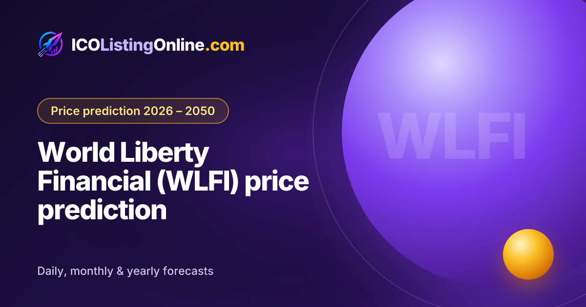 World Liberty Financial (WLFI) price prediction — ICO Listing Online